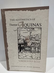 The Aesthetics of Thomas Aquias　Umberto Eco トマス・アクィナスの美学 ウンベルト・エーコ 洋書/英語【ac01l】