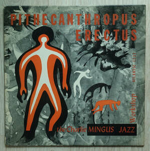 極美! US ATLANTIC 1237 オリジナル Pithecanthropus Erectus / The Charlie Mingus DGレーベル