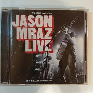 【国内盤・初回限定ステッカー付き】JASON MRAZ LIVE / TONIGT. NOT AGAIN （ジェイソン・ムラーズ/トゥナイト・ノット・アゲイン）