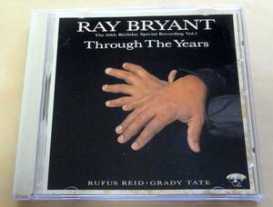 Ray Bryant / Through The Years - The 60th Birthday Special Recording Vol. 1 CD レイ・ブライアント　ジャズピアノ PIANO JAZZ