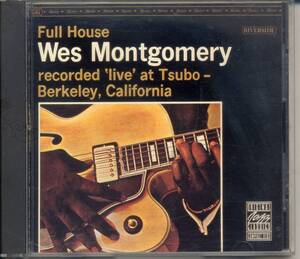 フル・ハウス／ウェス・モンゴメリー（輸入盤）　(CD)　Full House/Wes Monygomery