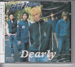 ◎CD SHAPE 2 FUTURE Dearly