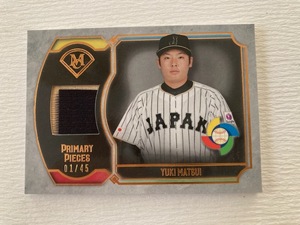 2017 松井 裕樹 WBC Patch Relic パッチ 01/45枚限定　楽天　▼▼▼注意 Yuki Matsui relic patch