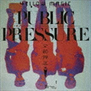 パブリック・プレッシャー（ハイブリッドCD） YELLOW MAGIC ORCHESTRA