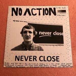 7” No Action Neverclose / Ride in the Whirlwind ノー アクション