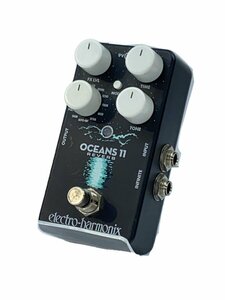 Electro Harmonix◆エフェクター OCEANS 11