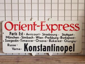 Orient Express オリエント急行 大型サボ 金属製 Paris Konstantinopel