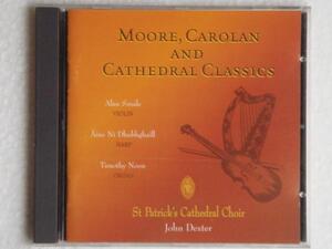 聖パトリック・カテドラル合唱団 CD Moore,Carolan アイリッシュ・カテドラル・クラシック