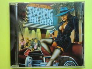 CD♪SWING THIS BABY♪スイング♪SWING♪ジャイブ♪JIVE♪ロックンロール♪R&R♪ロカビリー♪ROCKABILLY♪ブライアン・セッツァー