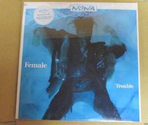 NONA HENDRYX/FEMALE TROUBLE/