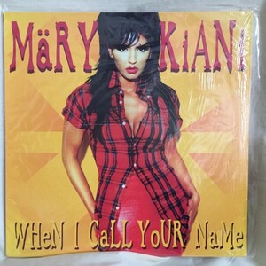 MARY KIANI - WHEN I CALL YOUR NAME 4ver.