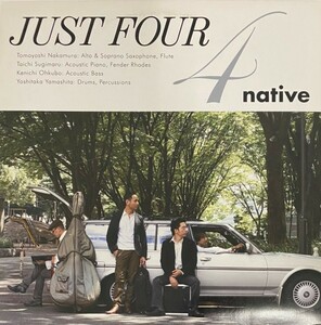 ♪試聴♪Native / Just Four