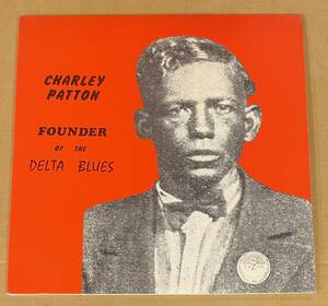 LP 2枚組 CHARLEY PATTON チャーリー パットン FOUNDER OF THE DELTA BLUES YAZOO デルタ・ブルース