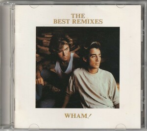WHAM!　ワム!　The Best Remixes　 12”ヴァージョン集 CD ：　ジョージ・マイケル　George Michael