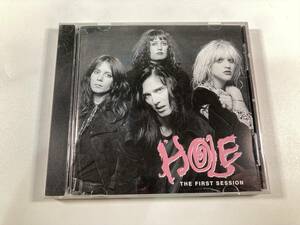 【1】6294◆Hole／The First Session◆ホール◆輸入盤◆