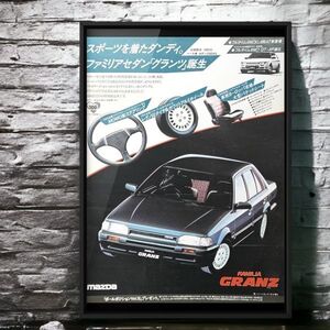 80年代 当時物!!! MAZDA 広告/ポスター FAMILIA GLANZ ファミリアGRANZ BF Mk6 BF マフラー ホイール 中古 エアロ カスタム 車高調