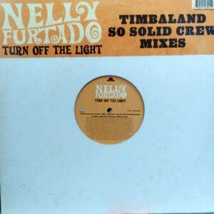 12inchレコード　 NELLY FURTADO / TURN OFF THE LIGHT REMIX