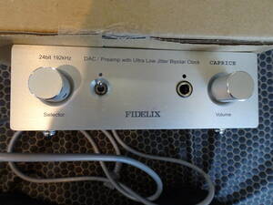 FIDELIX DAC/Preamp CAPRICE