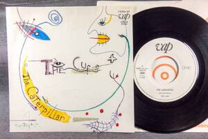 THE CURE　ザ・キュアー　THE CATERPILLAR　日本盤 W/L PROMO 7inch SINGLE [VAP　1 5005-07]