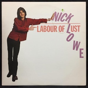 NICK LOWE / LABOUR OF LUST (US-ORIGINAL)