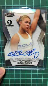 RONDA ROUSEY ロンダ・ラウジー　直筆サインカード　片面キラ　UFC　良好～美品