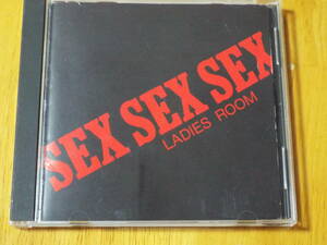 LADIES ROOM レディース・ルーム「SEX SEX SEX」 ◇ EXC-002 ◇