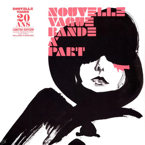 Nouvelle Vague ヌーヴェル・ヴァーグ - Bande Part ボーナス・トラック9曲追加収録20周年記念限定リマスター二枚組アナログ・レコード