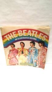 ザ・ビートルズ　THE BEATLES AN ILLUSTRATED RECORD　著者：ロイ・カー　トニー・テイラー　