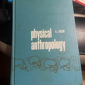 physical anthropology A.J.kelso 自然人類学