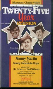 H00017270/VHSビデオ/Jimmy Martin and the Sunny Mountain Boys「Twenty-Five Year Reunion!」