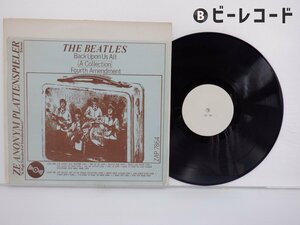 ブート盤/The Beatles「Back Upon Us All - The Fourth Amendment」LP（12インチ）/Ze Anonym Plattenspieler(ZAP 7864)/洋楽ロック