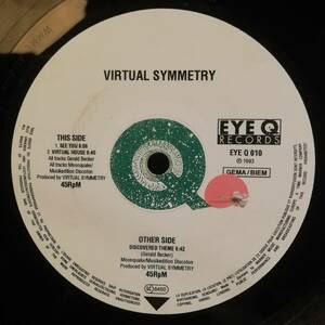 [12]TRANCE　Discovered Theme / See You / Virtual House // Virtual Symmetry[12]45RPM高音質EYEQ010 90ｓトランスTECHNOテクノ シングル