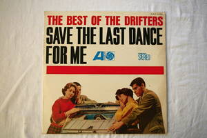 THE DRIFTERS《 SAVE THE LAST DANCE FOR ME 》