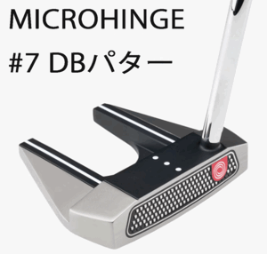 新品■オデッセイ■2024.11■MICROHINGE■マイクロヒンジ■#7 DB:ダブルベント■34.0■非常にソフトな打感が、現代のボールにマッチ■正規