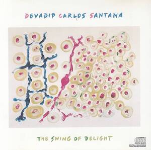 輸 Devadip Carlos Santana The Swing Of Delight◆規格番号■CK-36590◆送料無料■即決●交渉有