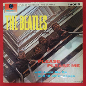 超レア! UK Original Parlophone PMC 1202 3rd Press Please Please Me / The Beatles MAT: 1N/1N 1st Angus McBean Cover