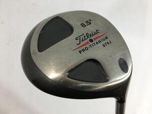 即決 中古 975J チタン ドライバー 1W EI-70 8.5 X