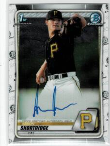 2020 Bowman Chrome Aaron Shortridge Auto