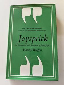 英文　Anthony Burgess, Joysprick (Andre Deutsch, 1973), dust jacket, pp. 187.