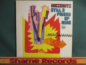 Incognito ： Still A Friend Of Mine 12