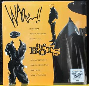 【新品/国内盤レコード/2LPセット】THE BOTS/Waooo～!+Rare Tracks