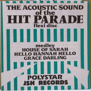 HIT PARADE， THE(ザ・ヒット・パレード)-The Acoustic Sound Of The Hit Parade (Japan プロモ・クリア・フレキシ 7インチ)