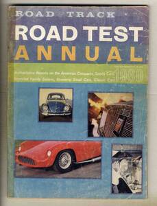 【c4357】ROAD&TRACK ROAD TEST ANNUAL 1960／アルファロメオスーパースパイダー、オースチンヒーレー3000、…