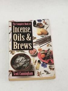 洋書　The Complete Book Of Incense,Oils&Brews 
