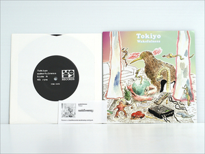 7インチ・シングルレコード● Tokiyo / Wakefulness, Hooked On You