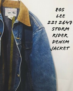 Vintage Lee 221 2647 storm rider denim jacket 80s リー ストームライダー デニム ジャケット ブランケット付き アメリカ製 ビンテージ