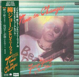 【即】柳ジョージ＆レイニーウッド / TIME IN CHANGES ・・CD/帯付/紙ジャケ