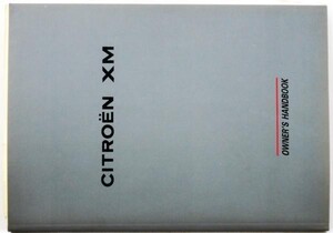 CITROEN XM 1990 OWNERS MANUAL