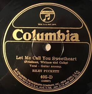 RILEY PUCKETT COLUMBIA Silver Threads Among The Gold/ Let Me Call You Sweetheart