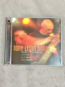 TONY LEVIN BAND トニー・レヴィン・バンド/DOUBLE ESPRESSO 2枚組CD